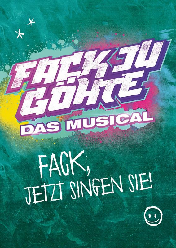 FACK JU GÖHTE - Das Musical - ShowSlot GmbH